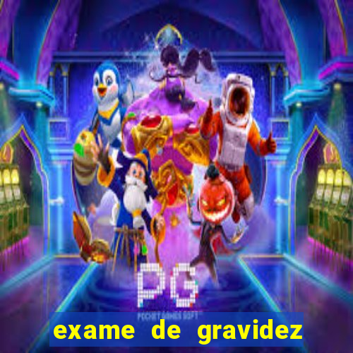 exame de gravidez positivo para preencher unimed pdf